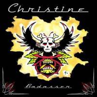 Christine Sixteen : Badasser